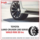 WHEEL RIM LAND CRUISER  200 SERIES WALD 20&quot; CHINA